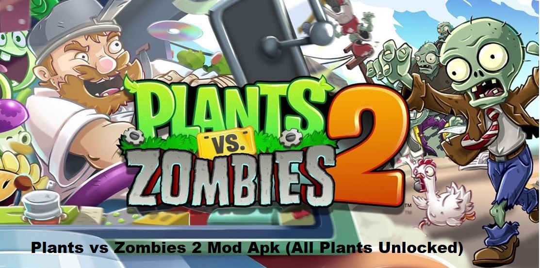 Plants vs Zombies 2 Mod Apk (All Plants Unlocked)