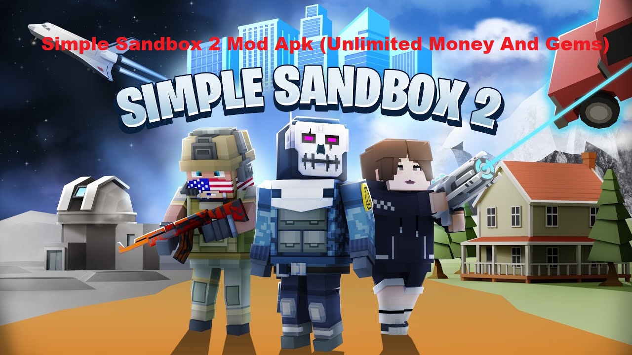 Simple Sandbox 2 Mod Apk (Unlimited Money And Gems)