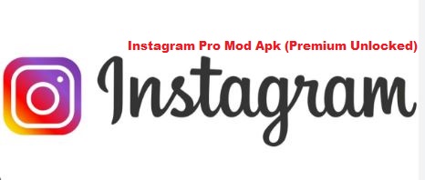 Instagram Pro Mod Apk (Premium Unlocked)